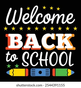 Welcome Back to School - Fun and Colorful Typography Design