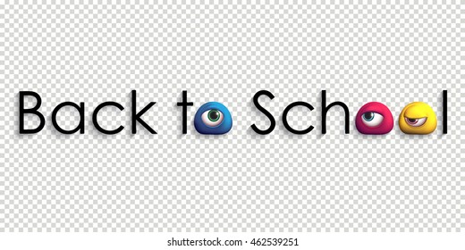 Welcome back to school. Funny header with colorful 3D eyes. Humorous greeting. Vector illustration.