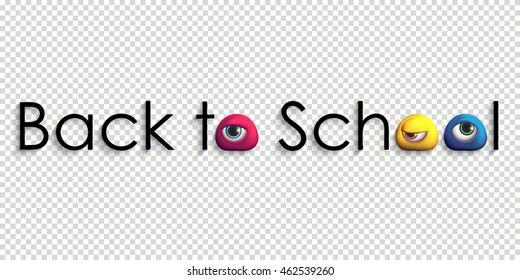 Welcome back to school. Funny header with colorful 3D eyes. Humorous greeting. Vector illustration.