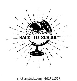 Welcome Back to school. Globe. Vector illustration. 