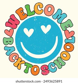 Welcome Back To School Groovy Design for Tshirt, Banner, Poster, Background, Card