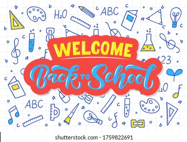Welcome back to school hand drawn lettering. Template for logo, banner, poster, flyer, greeting card, web design, print design. Vector illustration.
