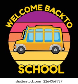 Welcome Back To School, Happy back to school day shirt print template, typography design for kindergarten pre k preschool, last and first day of school, 100 days of school shirt