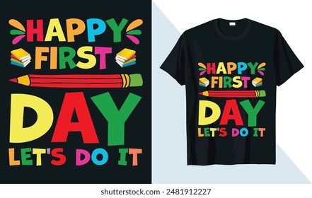 welcome back to school happy last day, first day, 2nd grade t-shirt design template