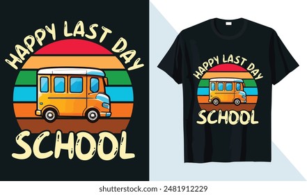 bienvenido de vuelta a la escuela feliz último día, primer día, 2º grado Plantilla de diseño de camisetas