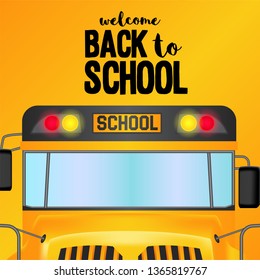 welcome back to school with kids school bus yellow from front view. poster, flyer, brochure, banner. Vector illustration