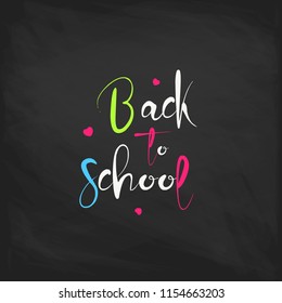 Welcome back to school label on a chalkboard. School Background. Back to school sale tag. Vector illustration. Hand drawn lettering badges. Typography emblem set