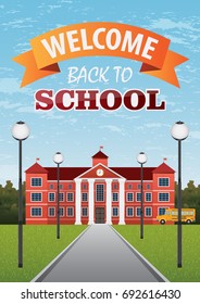 Welcome back to school. Landscape in the schoolyard with the school building, road, lamps and school bus vector illustration flat