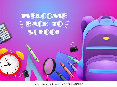Welcome back to school lettering, alarm clock, stationery and backpack. Offer or sale advertising design. Typed text, calligraphy. For leaflets, brochures, invitations, posters or banners.