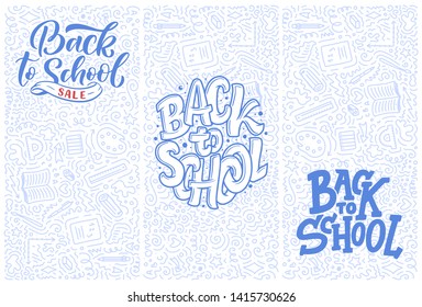 Welcome back to school lettering quotes and doodle backgrounds. Template for sale tag. Hand drawn banners. Education concept. Typography emblems. Vector illustration