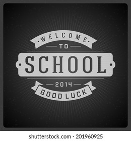 Welcome Back to school message on chalkboard vector background. Typographic elements. 