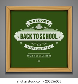 Welcome Back to school message on chalkboard vector background. 