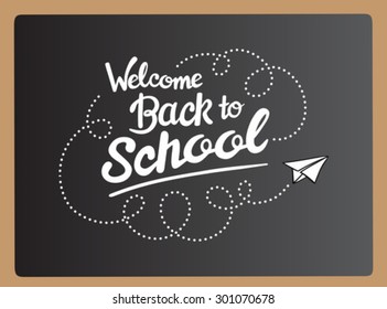 Welcome Back To School Message With Paper Plane Icon Vector On Grey Chalkboard