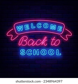 Welcome back to school neon label. Ribbon with typography. Bright greeting card. Shiny greeting card. Glowing banner. Editable stroke. Vector stock illustration