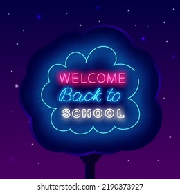 Welcome Back To School Neon Street Billboard. Speech Bubble Frame. Open Sign For University. Glowing Sign. Education Design For Students. Vector Stock Illustration