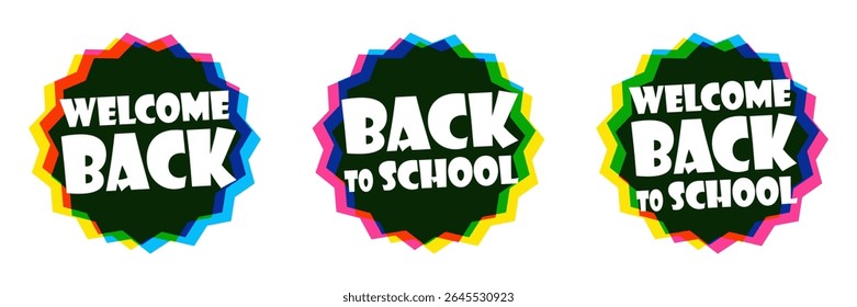 Welcome back, Back to School, Welcome back to School, on a black star shape with colors shift