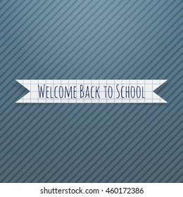 Welcome Back to School paper Badge