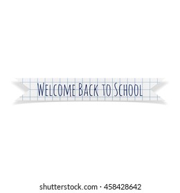 Welcome Back to School paper Ribbon