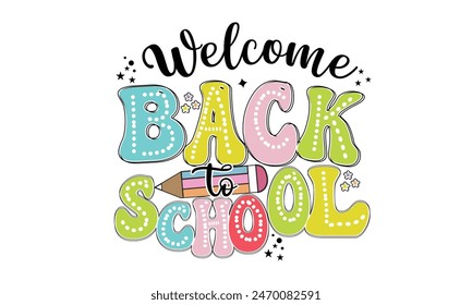 Welcome Back to School PNG T-Shirt Design