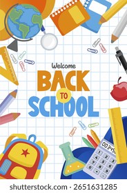 Welcome Back To School poster design with isolated colorful stationeries frame. Best for educational themed poster, banner, promos, information, greeting, flyer and social media feed. 