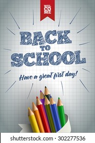 Welcome back to school poster design template. Hand drawn Back to School text with colored pencils on paper. Vector illustration. Elements are layered separately in vector file. Easy editable.