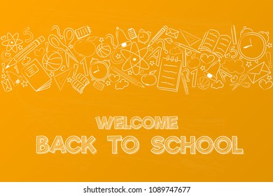 Welcome back to school - poster with funny hand drawn elements. Vector.