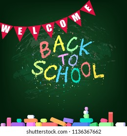 Welcome Back to School poster. Green blackboard with color chalk text. Cartoon flat vector illustration isolated.