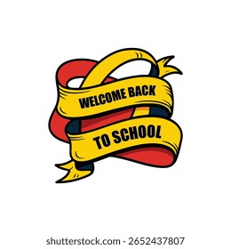 Welcome Back to School with Red and Yellow Ribbon Design. Desin for School Kids.