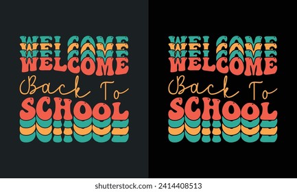 Welcome Back To School Retro Design100 days of school groovy font style Design,100th days Retro Design,100 Days Of School Quote, groovy font style Design,vector,eps file