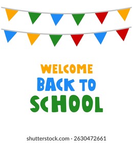 Welcome back to school. Ribbons. Flat vector design. Illustration on white background.
