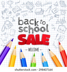 Welcome back to school SALE background, with hand drawn doodle elements and realistic pencils.  Vector illustration. 