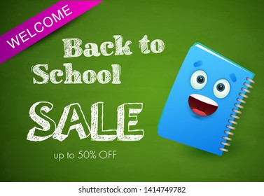 Welcome, back to school, sale lettering and happy notebook. Offer or shopping advertising design. Typed text, calligraphy. For leaflets, brochures, invitations, posters or banners.