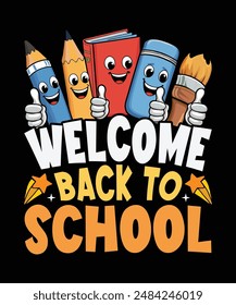 Welcome Back To School Shirt, Back To School Teacher Tee, Happy First Day of School Shirt, Teacher Appreciation T-Shirt, Teacher Gift, Back to School Shirt,design is great for any teacher,student