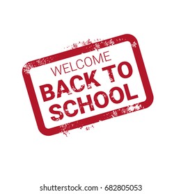 Welcome Back To School Stamp Logo Red Grunge Label Icon Vector Illustration