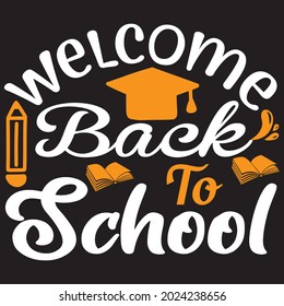 Welcome Back School T Shirt Design Stock Vector (Royalty Free ...