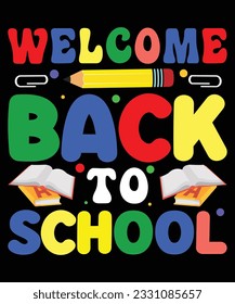 Welcome Back To School T shirt Print Template
