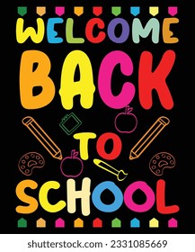 Welcome Back To School T shirt Print Template