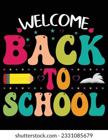 Welcome Back To School T shirt Print Template