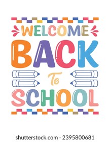 Welcome back to school t shirt print template 