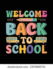 Welcome back to school t shirt print template 