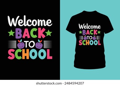 welcome back to school t shirt design vector illustration