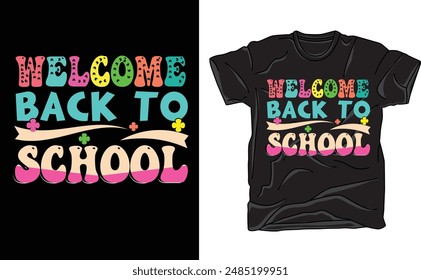 Welcome back to school t shirt design 