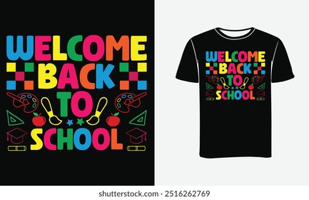 Welcome back to school, t shirt design Print Template, Back To School, Poster . 