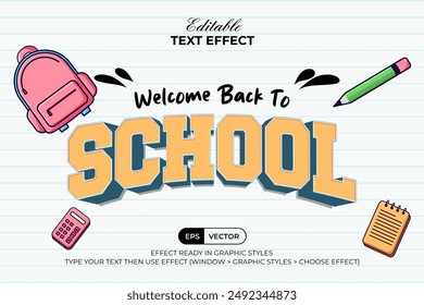 Welcome Back To School Text Effect Typography Fun Style. Editable Text Effect Vector.