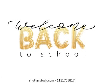 Welcome Back To School Text. Hand Drawn Brush Lettering Logo. Modern Calligraphy. Vector Illustration.