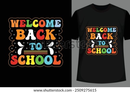 Welcome to back to school t-shirt