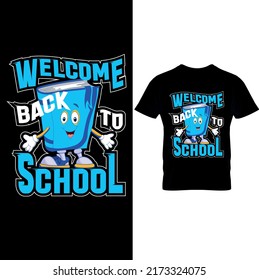  Welcome Back to School T-shirt Design – Printable Sublimation Design..