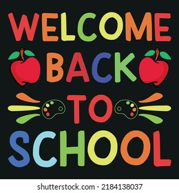 Welcome Back To School (Back To School T-Shirt Design)