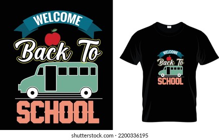 Welcome back to school T-shirt design Template 