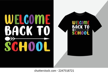 Welcome back to school T-shirt design 